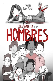 Lola Vendetta Y Los Hombres