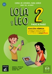 Lola Y Leo Paso A Paso 2 Ed. Hibrida L. Del Alumno