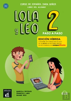 Bertrand.pt - Lola Y Leo Paso A Paso 2 Ed. Hibrida L. Del Alumno