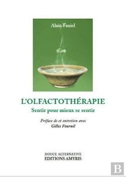 Bertrand.pt - L'Olfactothérapie ; Se Sentir Pour Mieux Sentir