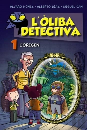 L'Òliba Detectiva. L'Origen
