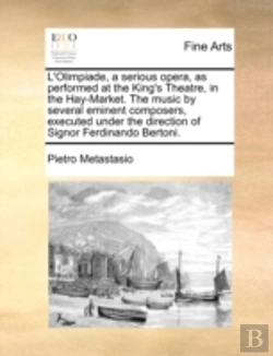 Bertrand.pt - L'Olimpiade, A Serious Opera, As Perform