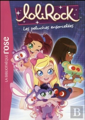 Lolirock Tome 5 : Les Peluches Ensorcelées