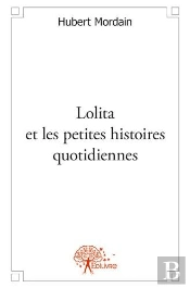Lolita Et Les Petites Histoires Quotidiennes