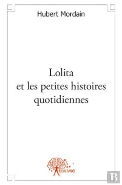 Bertrand.pt - Lolita Et Les Petites Histoires Quotidiennes