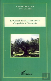 L'Olivier En Méditerranée ; Du Symbole À L'Économie