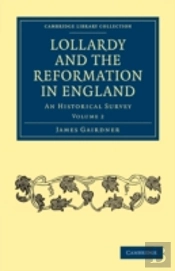 Lollardy And The Reformation In England