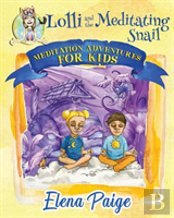 Lolli And The Meditating Snail