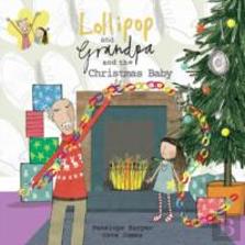 Lollipop And Grandpa And The Christmas Baby