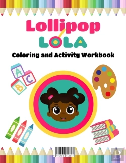 Bertrand.pt - Lollipop Lola Abc Coloring And Activity Book