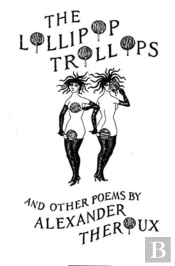 Lollipop Trollops And Other Poems