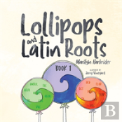 Lollipops And Latin Roots