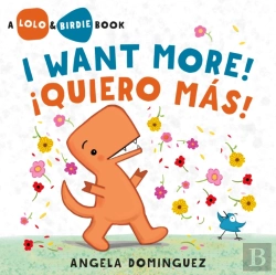 Bertrand.pt - Lolo And Birdie: I Want More! / !Quiero Mas! (Spanish Bilingual)
