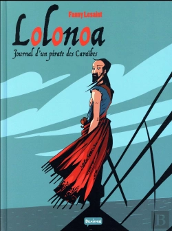 Bertrand.pt - Lolonoa, Journal D'Un Pirate Des Caraïbes
