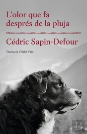 L´Olor Que Fa Desprès De La Pluja