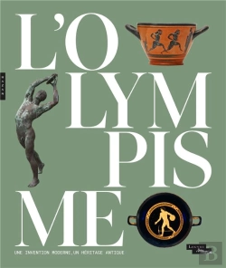 Bertrand.pt - L'Olympisme, Une Invention Moderne, Un Héritage Antique