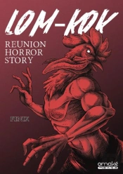 Lom-Kok Reunion Horror Story