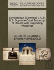 Lombardozzi (Carmine) V. U.S. U.S. Supreme Court Transcript Of Record With Supporting Pleadings