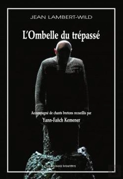 Bertrand.pt - L'Ombelle Du Trépassé ; Accompagné De Chants Bretons Recueillis Par Yann-Fanch Kemener