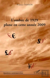 L'Ombre De 1929 Plane En Cette Année 2009