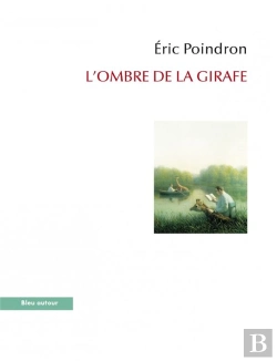 Bertrand.pt - L'Ombre De La Girafe  ; Un Voyage Au Long Cou