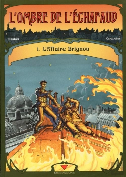 Bertrand.pt - L'Ombre De L'Echafaud Tome 1 ; L'Affaire Brignou