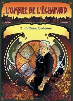 Bertrand.pt - L'Ombre De L'Échafaud Tome 2 ; L'Affaire Dudane