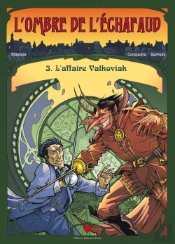 Bertrand.pt - L'Ombre De L'Échafaud Tome 3 ; L'Affaire Valkoviak