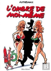 L'Ombre De Moi-Meme
