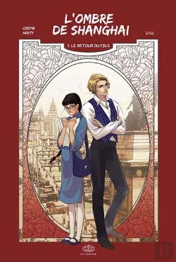 Bertrand.pt - L'Ombre De Shangai Tome 1 : Le Retour Du Fils