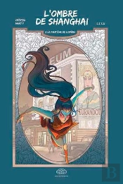 L'Ombre De Shangai Tome 2 : Le Fantôme De L'Opéra