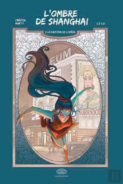 Bertrand.pt - L'Ombre De Shangai Tome 2 : Le Fantôme De L'Opéra