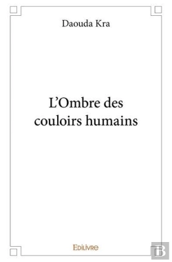 Bertrand.pt - L'Ombre Des Couloirs Humains