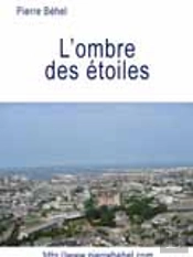 L'Ombre Des Etoiles