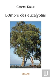 L'Ombre Des Eucalyptus