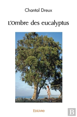 Bertrand.pt - L'Ombre Des Eucalyptus