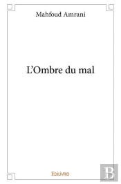 L'Ombre Du Mal