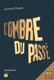 L'Ombre Du Passe
