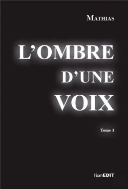 Bertrand.pt - L'Ombre D'Une Voix T.1