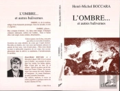 L'Ombre... Et Autres Balivernes