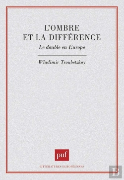 Bertrand.pt - L'Ombre Et La Différence. Le Double En Europe