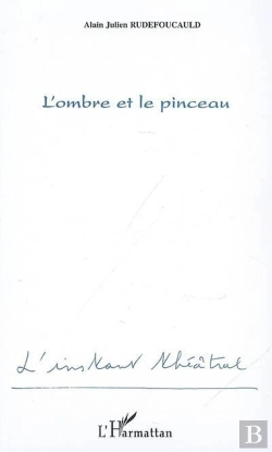Bertrand.pt - L'Ombre Et Le Pinceau
