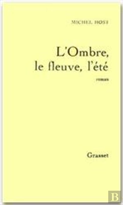 Bertrand.pt - L'Ombre, Le Fleuve, L'Été
