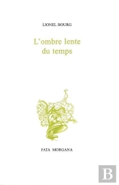 L'Ombre Lente Du Temps