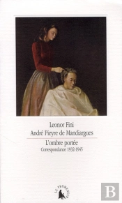 L'Ombre Portee (Correspondance 1932-1945)