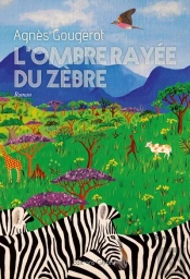 L'Ombre Rayée Du Zèbre