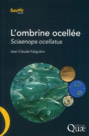L'Ombrine Ocellee (Sciaenops Ocellatus). Biologie, Peche, Aquaculture Et Marche