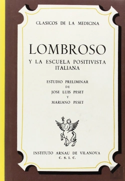 Bertrand.pt - Lombroso Y La Escuela Positivista Italiana
