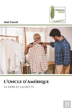Bertrand.pt - L'Oncle D'Amerique - Le Don Et La Dette
