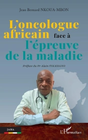 L'Oncologue Africain Face À L'Épreuve De La Maladie